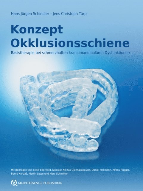 Jens Christoph Turp, Hans Jurgen Schindler - Konzept Okklusionsschiene, E-bok