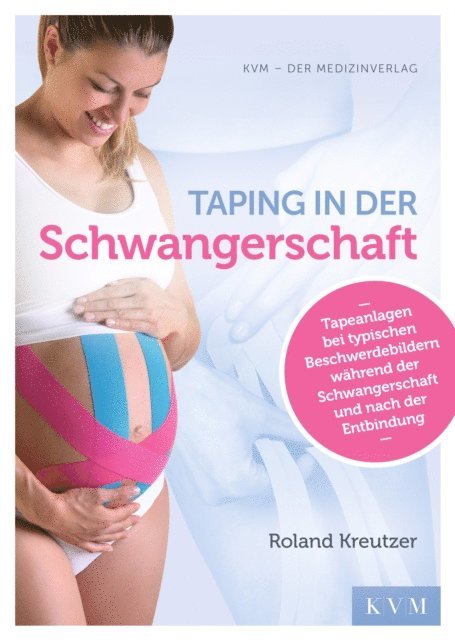 Roland Kreutzer - Taping in der Schwangerschaft, E-bok