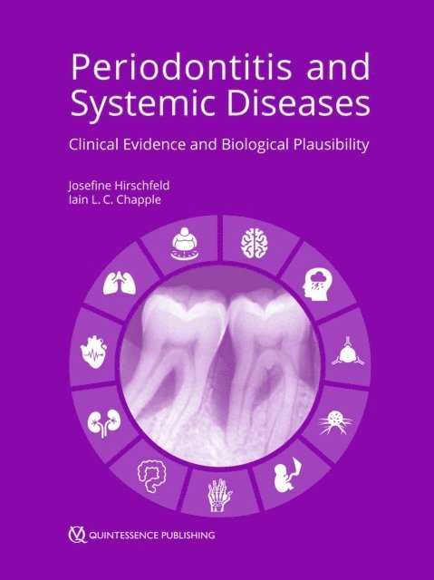 Iain L. C. Chapple, Josefine Hirschfeld - Periodontitis and Systemic Diseases, E-bok