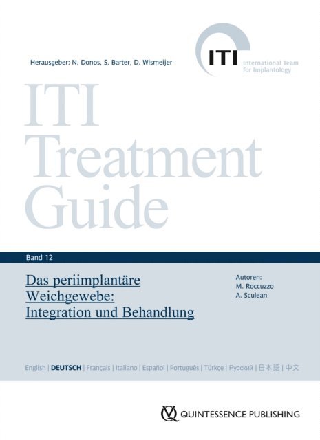 Anton Sculean, Mario Roccuzzo, Daniel Wismeijer, Stephen Barter, Nikolaos Donos - Das periimplantäre Weichgewebe, E-bok