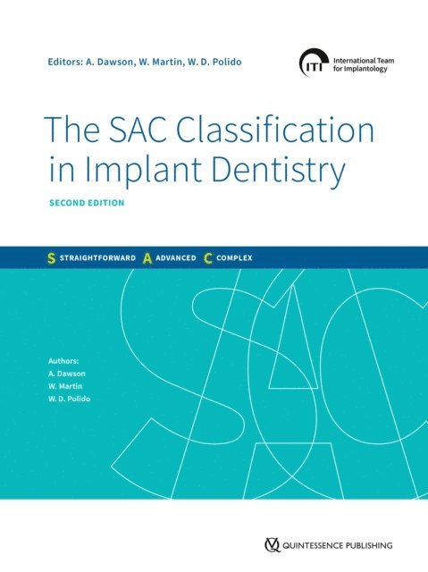 Waldemar D. Polido, William C. Martin, Anthony Dawson - The SAC Classification in Implant Dentistry, E-bok
