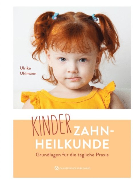 Ulrike Uhlmann - Kinderzahnheilkunde, E-bok