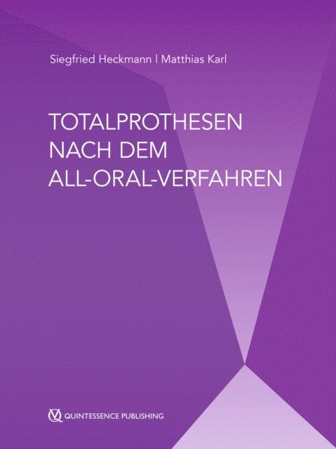 Matthias Karl, Siegfried Heckmann - Totalprothesen nach dem All-Oral-Verfahren, E-bok