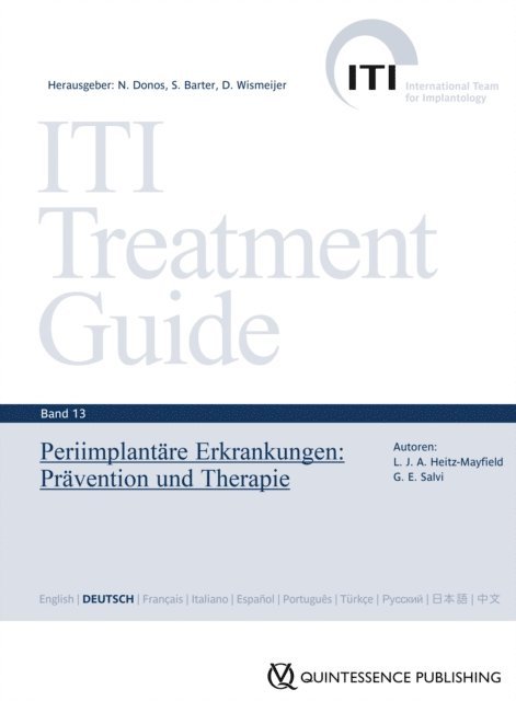 Giovanni E. Salvi, Lisa J. A. Heitz-Mayfield, Daniel Wismeijer, Stephen Barter, Nikolaos Donos - Periimplantäre Erkrankungen, E-bok