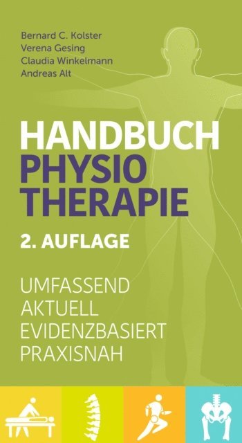 Andreas Alt, Claudia Winkelmann, Verena Gesing, Bernard C. Kolster - Handbuch Physiotherapie, E-bok
