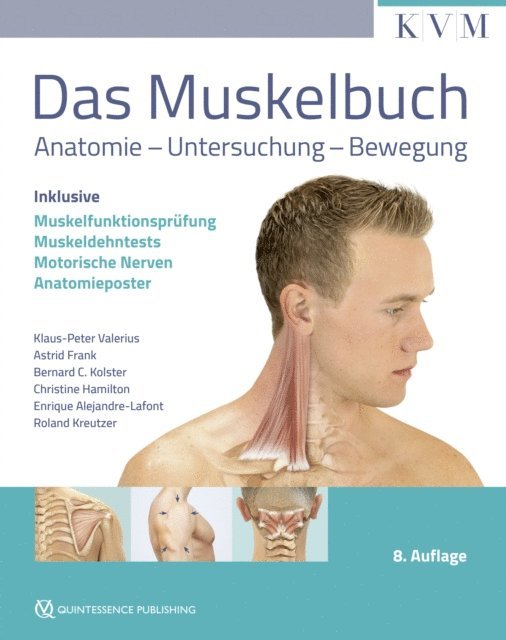 Roland Kreutzer, Enrique Alejandre-Lafont, Christine Hamilton, Bernard C. Kolster, Astrid Frank, Klaus-Peter Valerius - Das Muskelbuch, E-bok