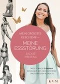 Mein gr��tes Geschenk - Meine Essst�rung
