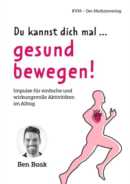 Ben Baak - Du kannst dich mal… gesund bewegen!, E-bok