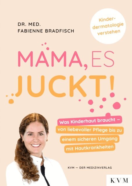 Fabienne Bradfisch - Mama, es juckt!, E-bok