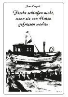 Sina Kongehl - Fische schlafen nicht, wenn sie von Haien gefressen werden, Häftad. Tillgänglighet: Lägg i varukorg