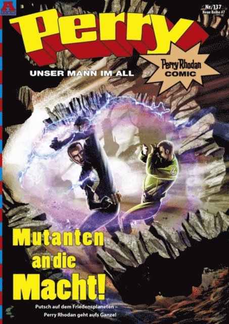 Dirk M. Jurgens, Helmut Kronthaler, Olaf Brill, Herman Schulte, Daniel Oberschachtsiek, Christian Hillmann, Kai Hirdt - Perry - unser Mann im All 137: Mutanten an die Macht!, E-bok