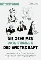 Jana Lucas - Die geheimen Pionierinnen der Wirtschaft, Inbunden. Tillgänglighet: Lägg i varukorg