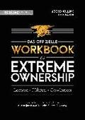 Extreme Ownership - das offizielle Workbook