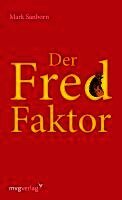 Mark Sanborn - Der Fred-Faktor, Häftad