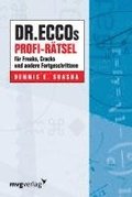 Dr. Eccos Profi-R�tsel f�r Freaks, Cracks und andere Fortgeschrittene