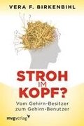 Stroh im Kopf?