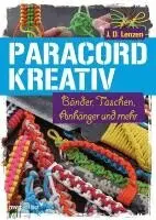 J. D. Lenzen - Paracord kreativ, Inbunden. Tillgänglighet: Lägg i varukorg
