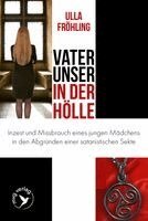 Ulla Fröhling - Vater unser in der Hölle, Häftad