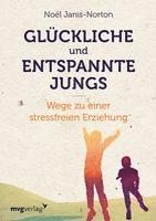 Noël Janis-Norton - Glückliche und entspannte Jungs, Häftad