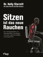 Sitzen ist das neue Rauchen