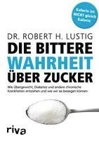 Robert H. Lustig - Die bittere Wahrheit über Zucker, Häftad