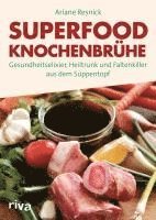 Superfood Knochenbrhe