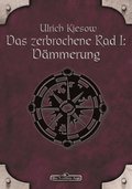 DSA 56: Das zerbrochene Rad 1 - DÃ¿mmerung