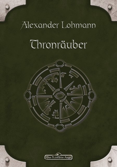 Alexander Lohmann - DSA 83: Thronräuber, E-bok