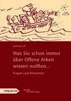 Gerlinde Lill - Was Sie schon immer über offene Arbeit wissen wollten..., Övrigt