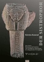 Kirsten Konrad - Der Sistrophor, Inbunden