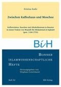 Zwischen Kaffeehaus und Moschee