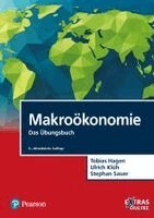 Tobias Hagen, Ulrich Klüh, Stephan Sauer - Makroökonomie - Das Übungsbuch, Häftad