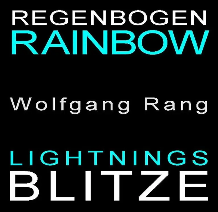 Wolfgang Rang - Regenbogen-Blitze / Rainbow Lightnings, Häftad. Tillgänglighet: Lägg i varukorg