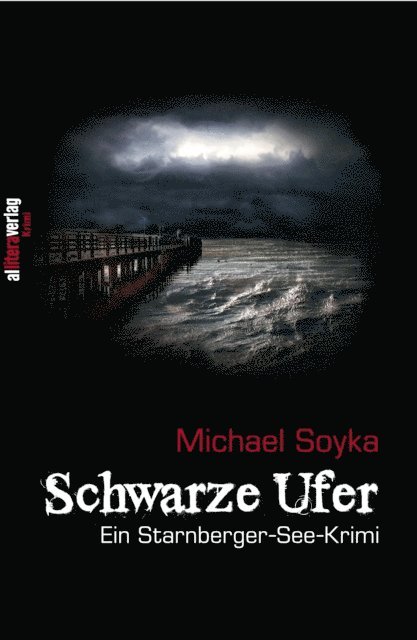 Michael Soyka - Schwarze Ufer, E-bok