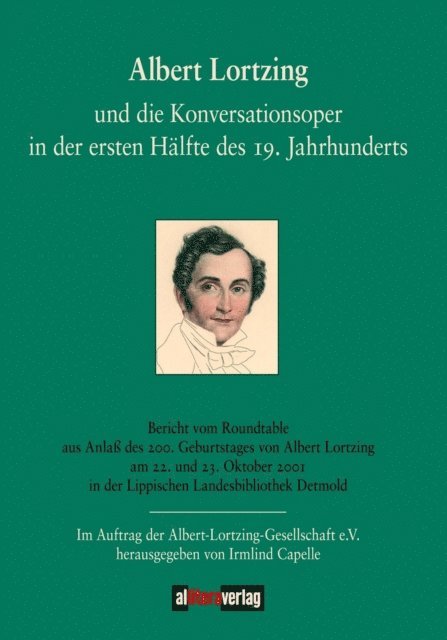 Irmlind Capelle - Albert Lortzing und die Konversationsoper in der ersten Hälfte des 19. Jahrhunderts, E-bok