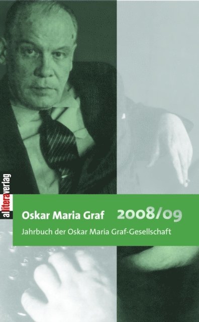 Ulrich Dittmann, Hans Dollinger - Oskar Maria Graf 2008/2009, E-bok