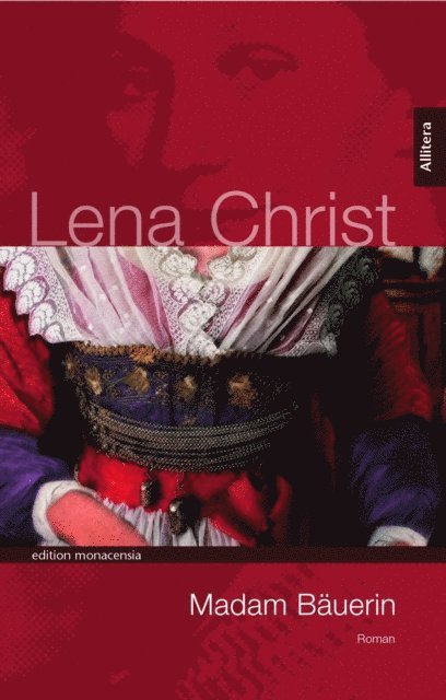 Lena Christ - Madam Bäuerin, E-bok