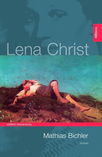 Lena Christ - Mathias Bichler, E-bok
