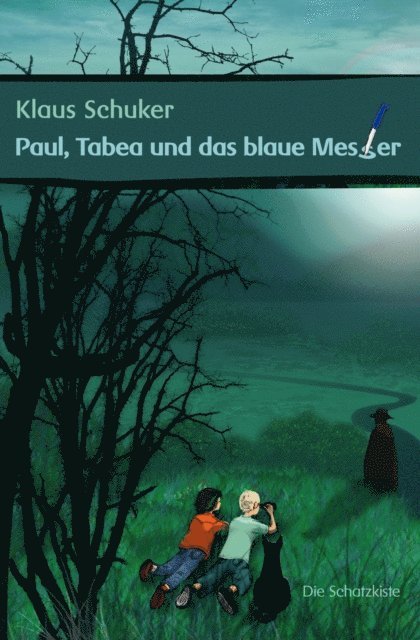 Klaus Schuker - Paul, Tabea und das blaue Messer, E-bok
