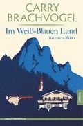 Im Wei�-Blauen Land