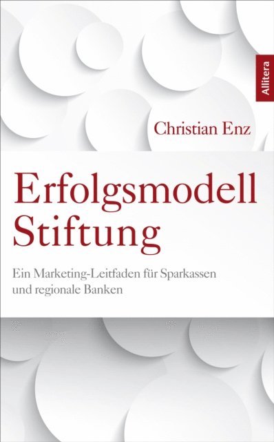 Christian Enz - Erfolgsmodell Stiftung, E-bok