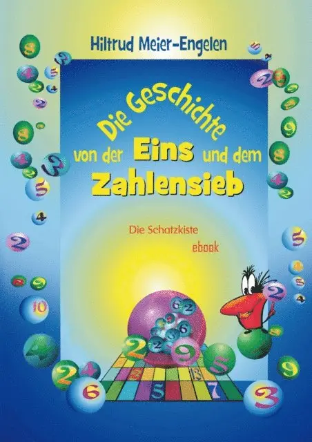 Hiltrud Meier-Engelen - Die Geschichte von der Eins und dem Zahlensieb, E-bok. Tillgänglighet: Lägg i varukorg