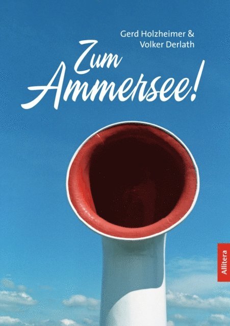 Gerd Holzheimer - Zum Ammersee!, E-bok