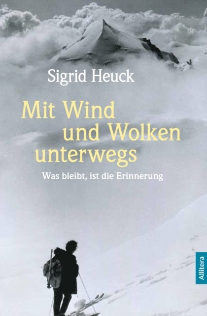 Sigrid Heuck - Mit Wind und Wolken unterwegs, E-bok
