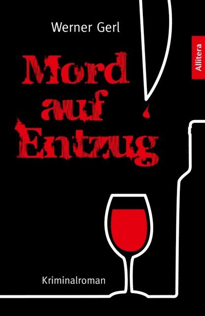 Werner Gerl - Mord auf Entzug, E-bok