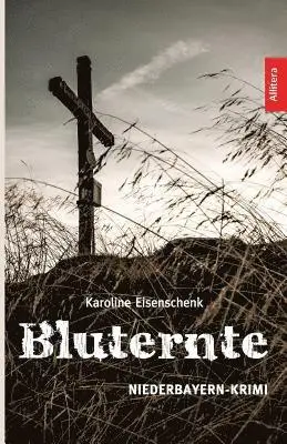 Karoline Eisenschenk - Bluternte, Häftad. Tillgänglighet: Lägg i varukorg