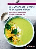 Sabine Offenborn - 111 Schonkost-Rezepte für Magen und Darm, Häftad. Tillgänglighet: Lägg i varukorg