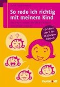 So rede ich richtig mit meinem Kind