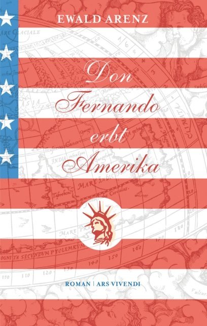 Ewald Arenz - Don Fernando erbt Amerika, E-bok