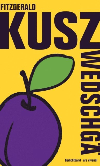 Fitzgerald Kusz - Zwedschgä, E-bok